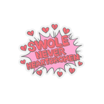 SWOLE NEVER HEARTBROKEN- STICKER