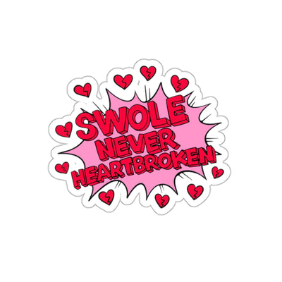 SWOLE NEVER HEARTBROKEN- STICKER